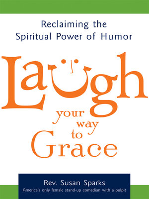 cover image of Laugh Your Way to Grace